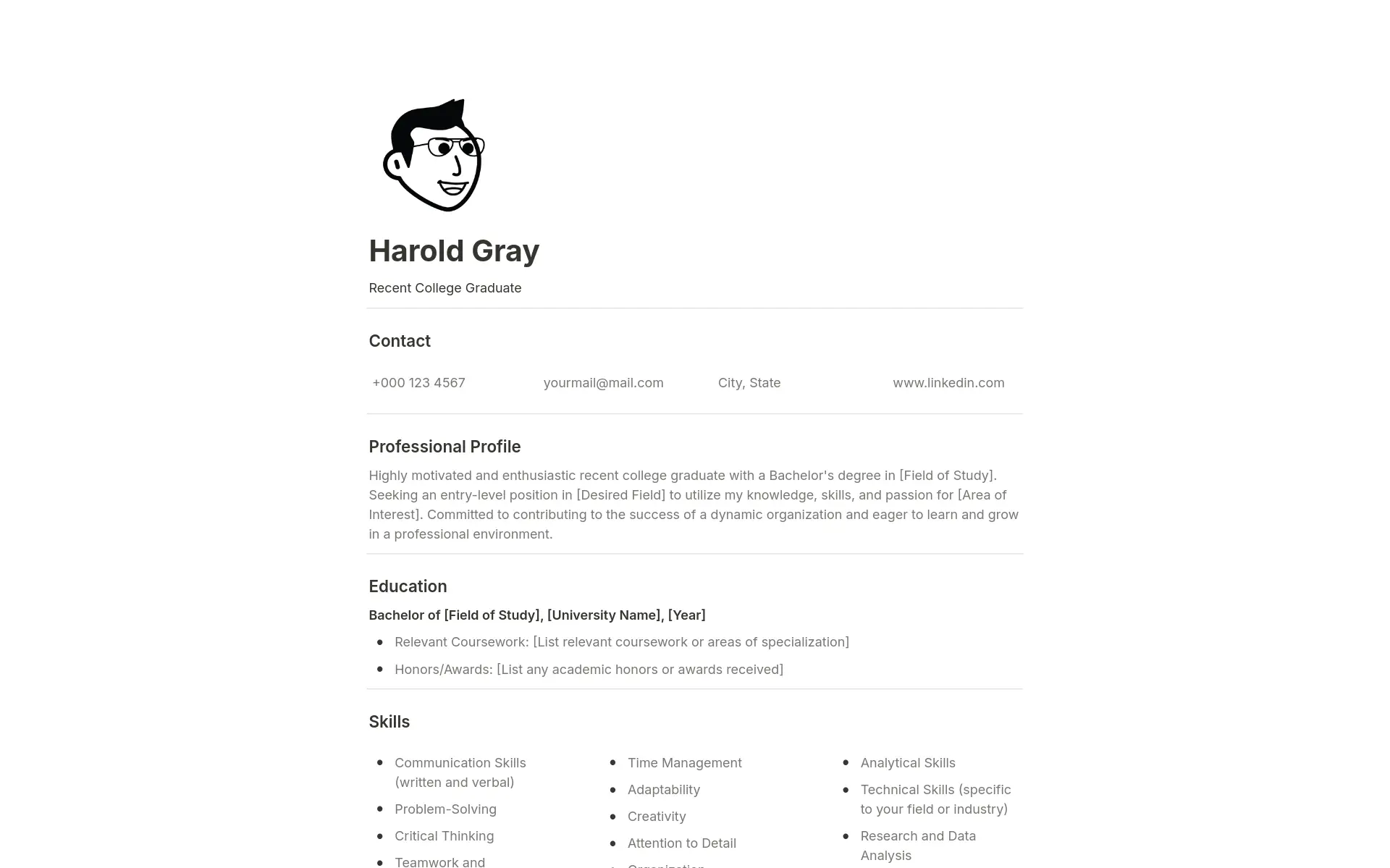 Recent College Graduate Resume Template - Tailored Notion template designed for recent graduates entering the workforce. Features sections for academic achievements, internships, and relevant coursework. Perfect for showcasing your potential to employers.